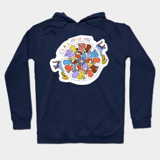 Doodle Art "it's all about you" Hoodie